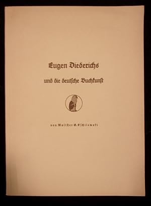 Eugen Diederichs und die deutsche Buchkunst (Sonderdruck aus dem Archiv für Buchgewerbe und Gebra...