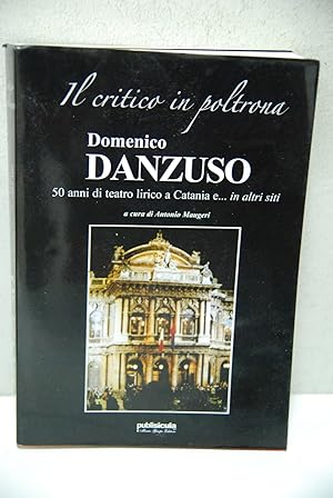 Immagine del venditore per Il critico in poltrona 50 anni di teatro lirico a catania e? altri siti NUOVO, disponibili molte copie venduto da STUDIO PRESTIFILIPPO NUNZINA MARIA PIA