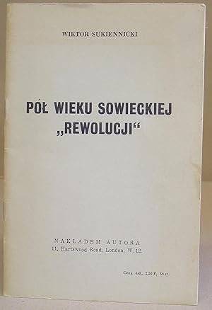 Pol Wieku Sowieckiej Rewolucji