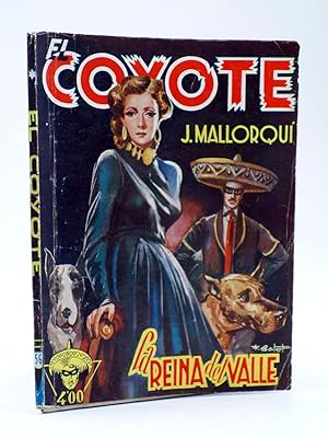 EL COYOTE 56. La Reina del Valle (José Malloquí) Cliper, 1947