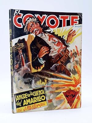 EL COYOTE 72. Sangre en la cuenca del Amarillo (José Malloquí) Cliper, 1948