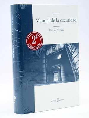 MANUAL DE LA OSCURIDAD (Enrique De H?riz) Edhasa, 2009. OFRT antes 19E
