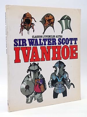 Seller image for CLSICOS JUVENILES ALTEA. IVANHOE (Sir Walter Scott / Christopher Bradbury) Altea, 1980 for sale by Libros Fugitivos