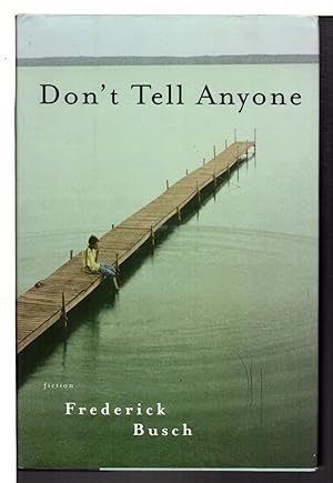 Seller image for DON'T TELL ANYONE. for sale by Bookfever, IOBA  (Volk & Iiams)