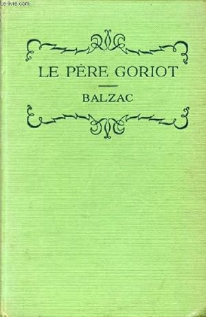 Bild des Verkufers fr LE PERE GORIOT zum Verkauf von Le-Livre