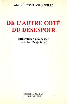 De l'autre côté du désespoir - Introduction à la pensée de Swâmi Prajnânpad -