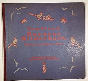 Das neue Bilderbuch - Dietrichs Münchener Künstler-Bilderbücher, Buch 29