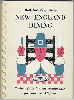 Ruth Noble's Guide to New England Dining