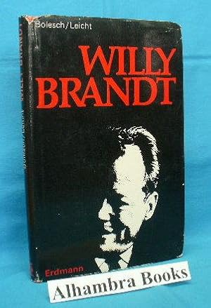 Seller image for Willy Brandt : A Portrait of the German Chancellor for sale by Alhambra Books
