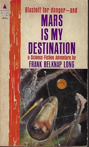 Seller image for MARS IS MY DESTINATION for sale by Books from the Crypt