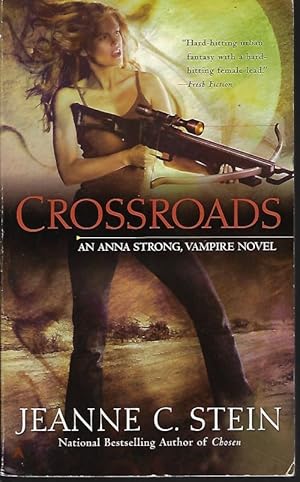 Bild des Verkufers fr CROSSROADS; An Anna Strong Vampire Novel, Book 7 zum Verkauf von Books from the Crypt