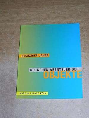 Bild des Verkufers fr 60er Jahre: Die Neuen Abenteuer der Objekte (German Edition) zum Verkauf von Neo Books