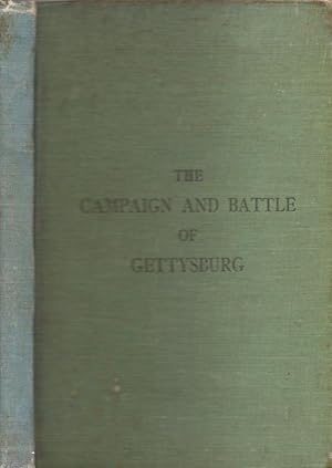 Seller image for The Campaign and Battle of Gettysburg [Extensive related hand written manuscript added] Prepared for the Use of the Cadets of the United States Military Academy, West Point, N. Y. for sale by Americana Books, ABAA