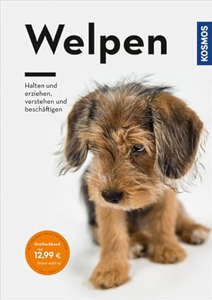 Welpen - Halten und erziehen, verstehen und beschäftigen