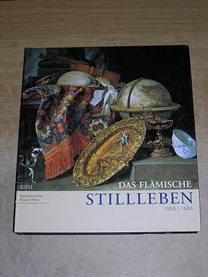 Das Flamische Stillleben:1550 - 1680