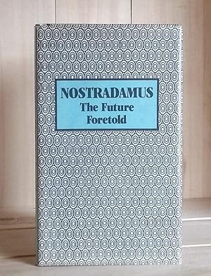 Immagine del venditore per Nostradamus: The Future Foretold venduto da Crooked House Books & Paper, CBA, ABAA