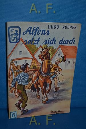 Immagine del venditore per Alfons setzt sich durch. Wunderland Nr. 6. venduto da Antiquarische Fundgrube e.U.