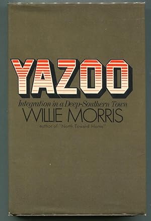 Seller image for Yazoo; Integration in a Deep-Southern Town for sale by Evening Star Books, ABAA/ILAB