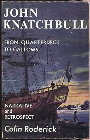 John Knatchbull: From Quaterdeck to Gallows