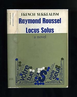 LOCUS SOLUS: a novel (French Surrealism)