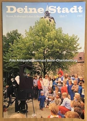Deine Stadt. Kunst, Kultur und Leben in Braunschweig (Heft 7; 1985)