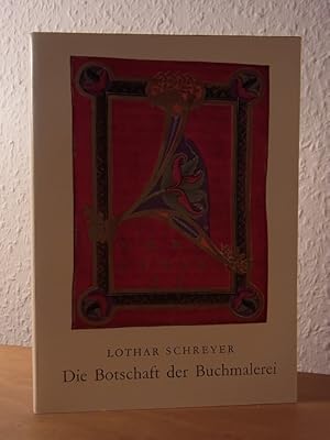 Seller image for Die Botschaft der Buchmalerei. Aus dem ersten Jahrtausend christlicher Kunst for sale by Antiquariat Weber