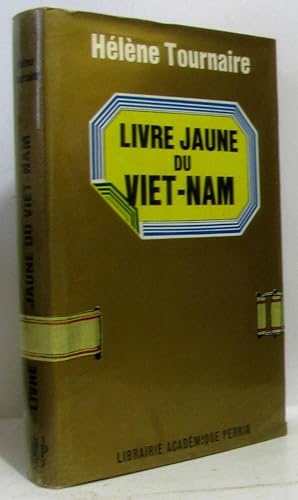 Image du vendeur pour Livre jaune du viet-nam mis en vente par crealivres