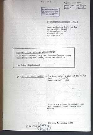 Bild des Verkufers fr Geographie und moderne Wissenschaft: Eine freie bersetzung und Zusammenfassung einer Bucheinleitung von Abler, Adams und Gould; Diskussionsmanuskript No. 1; zum Verkauf von books4less (Versandantiquariat Petra Gros GmbH & Co. KG)