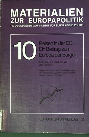 Seller image for Reisen in der EG : ein Beitrag zum Europa der Brger. Materialien zur Europapolitik ; Bd. 10 for sale by books4less (Versandantiquariat Petra Gros GmbH & Co. KG)