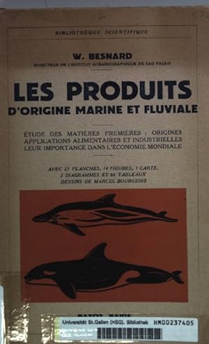 Seller image for Les produits d'origine marine et fluviale. for sale by books4less (Versandantiquariat Petra Gros GmbH & Co. KG)