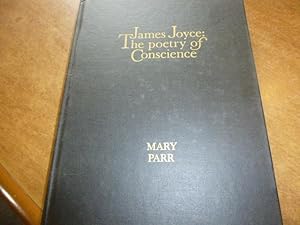 James Joyce: The Poetry of Conscience. Limited Edition