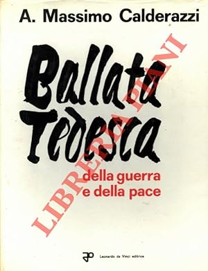 Image du vendeur pour Ballata tedesca della guerra e della pace. (Satira e cultura d'opposizione in Germania ) mis en vente par Libreria Piani