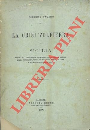 La crisi zolfifera in Sicilia.