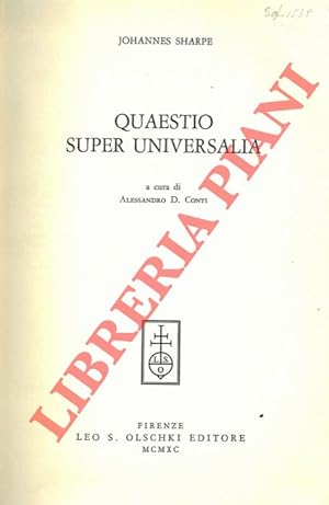 Quaestio super universalia. A cura di Alessandro D. Conti.