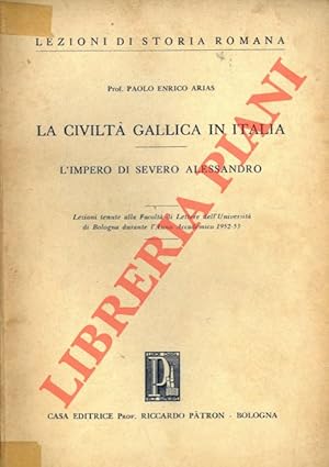 La civiltà gallica in Italia.