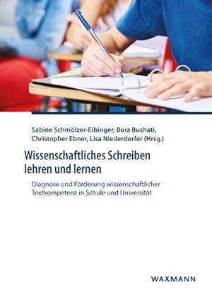 Bild des Verkufers fr Wissenschaftliches Schreiben lehren und lernen : Diagnose und Frderung wissenschaftlicher Textkompetenz in Schule und Universitt zum Verkauf von AHA-BUCH GmbH