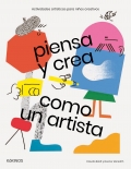 Seller image for Piensa y crea como un artista for sale by Espacio Logopdico
