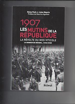 1907 les Mutins de la Republique Nouvelle Édition (dedicace)