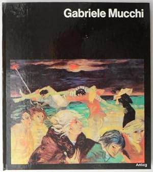 Gabriele Mucchi. Mit achtzehn Farbtafeln und zweiundfünfzig einfarbigen Abbildungen, Übersetzt vo...