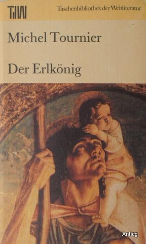 Der Erlkönig. Deutsch von Hellmut Waller.