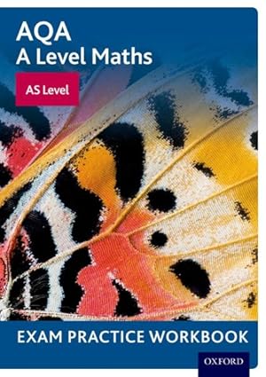 Imagen del vendedor de Aqa A Level Maths: As Level Exam Practice Workbook a la venta por GreatBookPrices