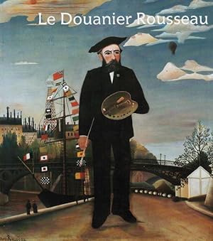Imagen del vendedor de Le Douanier Rousseau a la venta por librairie philippe arnaiz
