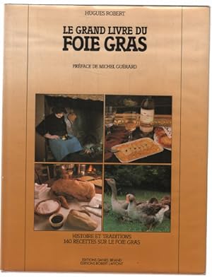 Le grand livre du foie gras