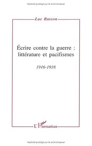 Seller image for Ecrire Contre La Guerre Litera for sale by dansmongarage