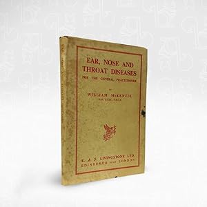 Ear, Nose and Throat Diseases For The General Practitioner