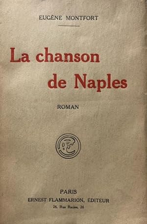 LA CHANSON DE NAPLES. ROMAN