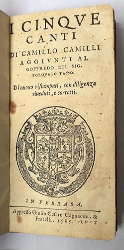 Bild des Verkufers fr I cinque canti aggiunti al Goffredo del signor Torquato Tasso. zum Verkauf von Symonds Rare Books Ltd