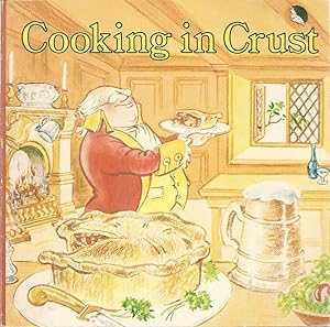 Immagine del venditore per Cooking in Crust venduto da The Book Junction