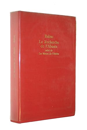 Seller image for la recherche de l'Absolu suivi de La Messe de l'Athee for sale by M Godding Books Ltd