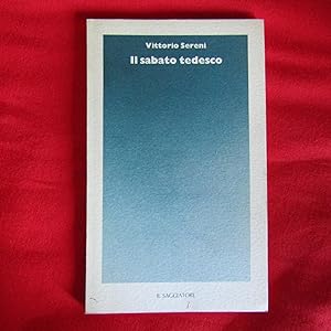 Seller image for Il sabato tedesco for sale by Antonio Pennasilico
